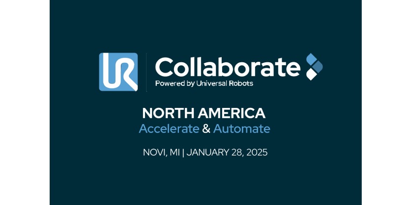 Universal Robots Announces the Nation’s Largest Cobot Conference and Tradeshow: Collaborate North America 2025